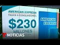 American Express pagará $230 millones por fraude electrónico | Noticias Telemundo