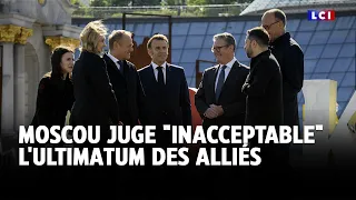 Moscou juge &quot;inacceptable&quot; l&#39;ultimatum des alliés ｜LCI