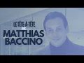 LE TÊTE-A-TÊTE - Matthias Baccino : Pourquoi vous devez "Prendre votre argent en main" ?