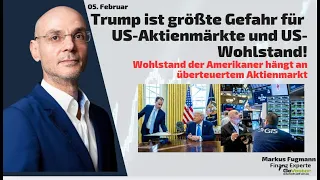 Trump ist größte Gefahr für US-Aktienmärkte und US-Wohlstand! Marktgeflüster Teil 2