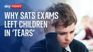 SATS ASA [CBOE] SATs exams claimed to have left Year 6 students in &#39;tears&#39;