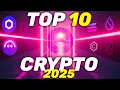 TOP 10 CRYPTO et ALTCOINS 2025 🔥 🚀