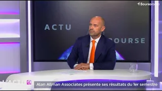 ALAN ALLMAN Alan Allman Associates présente ses résultats pour le 1er semestre 2024