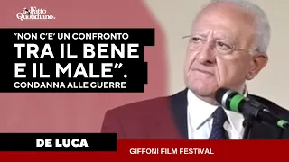 “Non c’è un confronto tra il bene e il male”. De Luca al Giffoni contro le guerre.