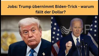 Jobs: Trump übernimmt Biden-Trick - warum fällt der Dollar? Marktgeflüster