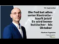 Die Fed hat alles unter Kontrolle - kauft jetzt! Markteflüster Teil 2