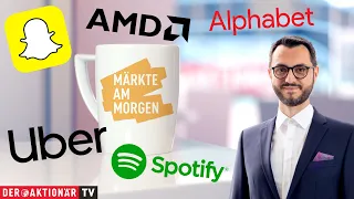 UBER INC. Märkte am Morgen: Alphabet, AMD, Snap, Spotify, Uber