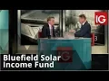 BLUEFIELD SOLAR INCOME FUND LTD. NPV - Bluefield Solar Income Fund | IG Investments