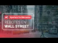 Rebotes en Wall Street y dudas en Europa