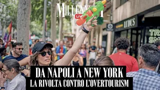 Da Napoli a New York, la rivolta contro l&#39;overtourism