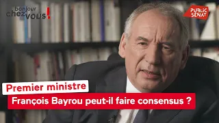 Premier ministre : François Bayrou peut-il faire consensus ?