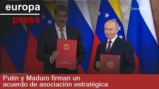 Putin y Maduro firman un acuerdo de asociación estratégica