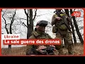 Ukraine : la sale guerre des drones