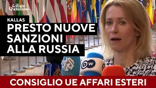 Kallas: &quot;Presto nuove sanzioni alla Russia. Bene la posizione degli Usa&quot;