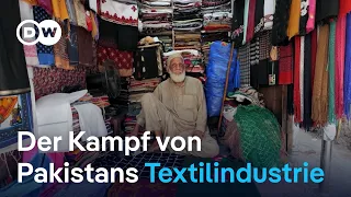 Wie Pakistans Textilindustrie ums Überleben kämpft | DW Nachrichten
