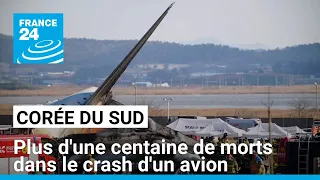 Corée du Sud : plus d&#39;une centaine de morts dans le crash d&#39;un avion • FRANCE 24