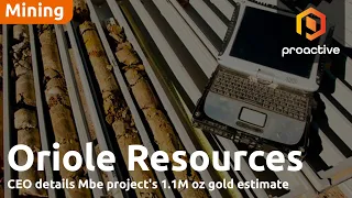ORIOLE RESOURCES ORD 0.1P Oriole Resources unveils 1M oz gold target at Mbe project  in Cameroon