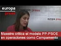 Maestre critica el modelo PP-PSOE en operaciones como Campamento