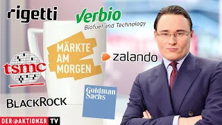 BLACKROCK INC. Märkte am Morgen: Rigetti, Goldman Sachs, Blackrock, TSMC, Verbio, Zalando, Richemont