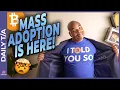 BTC MASS ADOPTION IS HERE! I TOLD YOU SO!