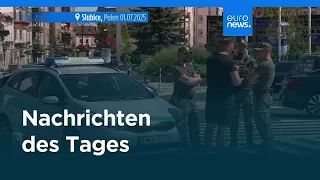 Nachrichten des Tages | 6. Juli - Abendausgabe