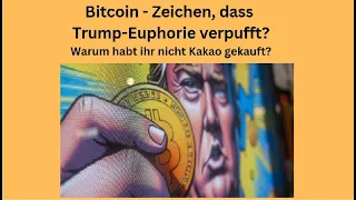 BITCOIN Bitcoin - Zeichen, dass Trump-Euphorie verpufft? Marktgeflüster Teil 1