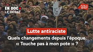 Lutte antiraciste : Quels changements depuis l’époque « Touche pas à mon pote » ?