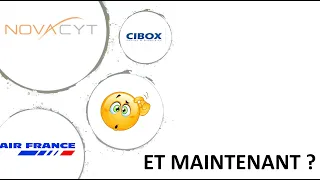 NOVACYT AIR FRANCE, CIBOX, NOVACYT: Que faire maintenant?