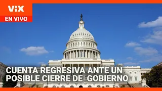 Cuenta regresiva ante un posible cierre de gobierno en EEUU | La Voz de la Mañana