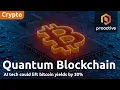 Quantum Blockchain Technologies makes progress with bitcoin mining technologies