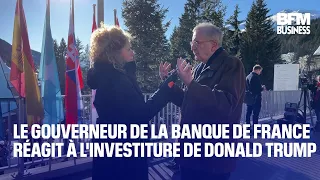 &quot;Être plus offensif&quot;: le gouverneur de la Banque de France réagit à l&#39;investiture de Donald Trump