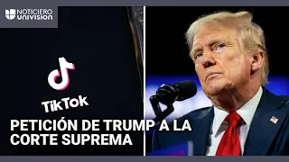 Trump le pide a la Corte Suprema que suspenda una ley que prohibiría TikTok en EEUU