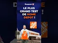 Le plus grand test de Home Depot !