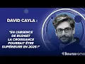 David Cayla : "En l'absence de budget la croissance pourrait être supérieure en 2025 !"