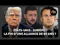 États-Unis - Europe : la fin d’une alliance de 80 ans ? - C dans l’air - 14.02.2025