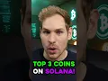 Top 3 Coins on Solana! #shorts