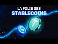 La folie des stablecoins a commencé ! (et ce n'est pas une bonne nouvelle...)