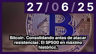 BITCOIN Bitcoin. Consolidando antes de atacar resistencias. El SP500 en máximo histórico.