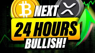 BITCOIN Next 24 hours Look Very BULLISH For Ripple XRP and Bitcoin!
