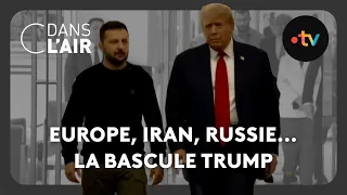 Europe, Iran, Russie... La bascule Trump - C dans l&#39;air - 07.11.24