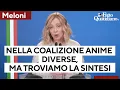 Meloni: "Nella coalizione anime diverse, ma troviamo sempre la sintesi"