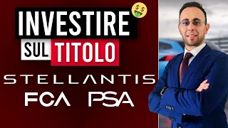 STELLANTIS NV Titolo STELLANTIS: fusione Fca, Psa conviene investire sulle azioni? Analisi fondamentale e tecnica