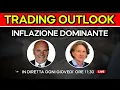 INFLAZIONE NUOVO RISCHIO PERCEPITO - Trading Outlook 16 Gennaio 2025