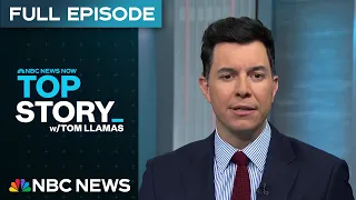 Top Story with Tom Llamas - Jan. 29 | NBC News NOW