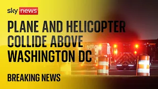 Passenger plane and military helicopter collide over Washington DC