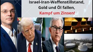 GOLD - USD Israel-Iran-Waffenstillstand, Gold und Öl fallen, Kampf um Zinsen! Videoausblick