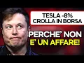 TESLA E' UN DISASTRO, il titolo crolla in borsa ecco i motivi ed il suo vero valore