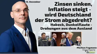 Zinsen sinken, Inflation steigt - wird Deutschland der Strom abgedreht? Marktgeflüster Teil 2