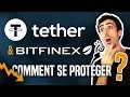 Tether et bitfinex en passe d’exploser, comment s'en protéger ?