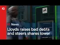 Lloyds raises bad debts and steers shares lower